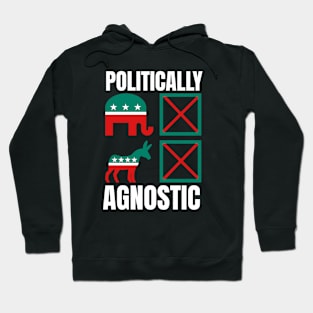 Politically Agnostic Hoodie